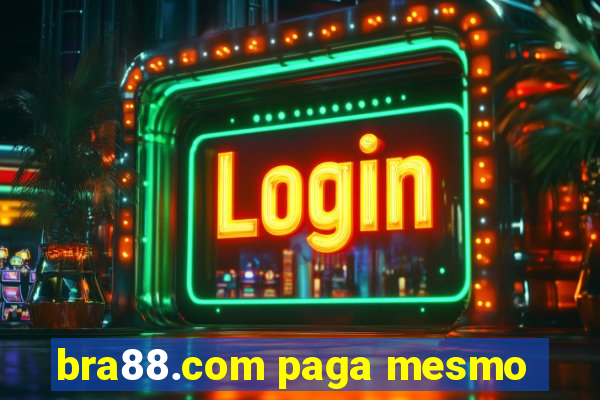 bra88.com paga mesmo